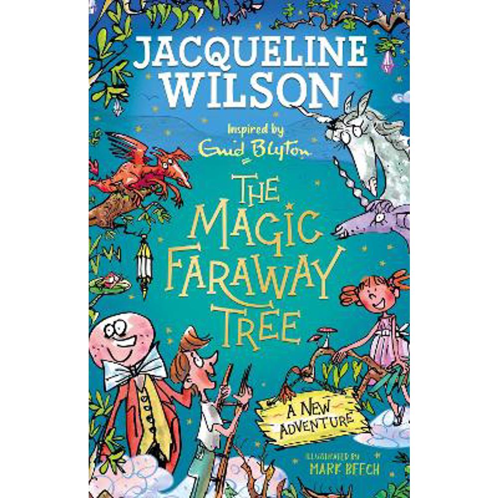 The Magic Faraway Tree: A New Adventure (Paperback) - Jacqueline Wilson